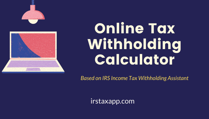 Tax Withholding Calculator For Employers Federal Income 